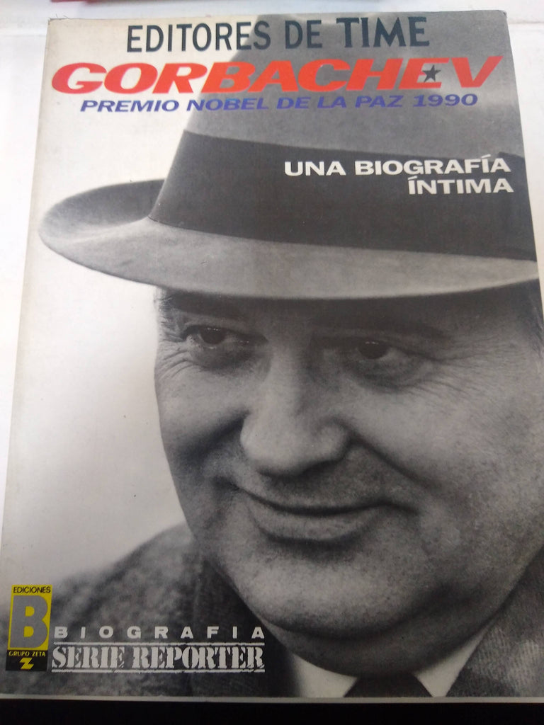 Gorbachev Una Biografía Íntima