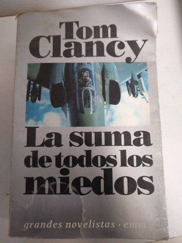La Suma de Todos Los Miedos