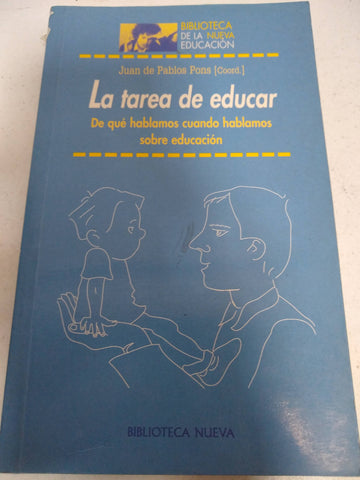 La tarea de educar