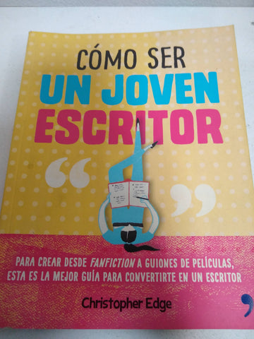 Como Ser Un Joven Escritor