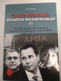 Casos Nisman: secretos inconfesables