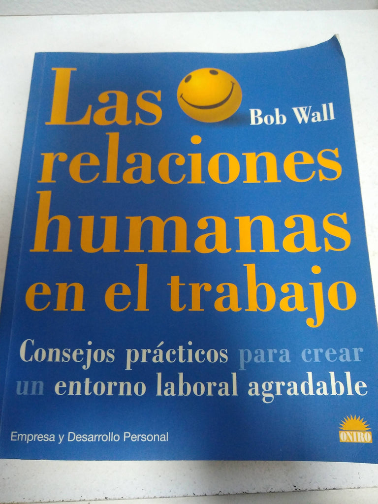 Las relaciones humanas en el trabajo