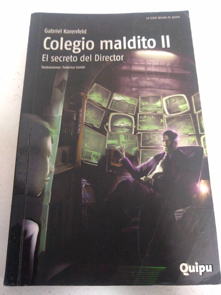 Colegio Maldito II, el secreto del Director