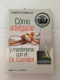 Como Adelgazar Y Mantenerse Con El Dr. Cormillot