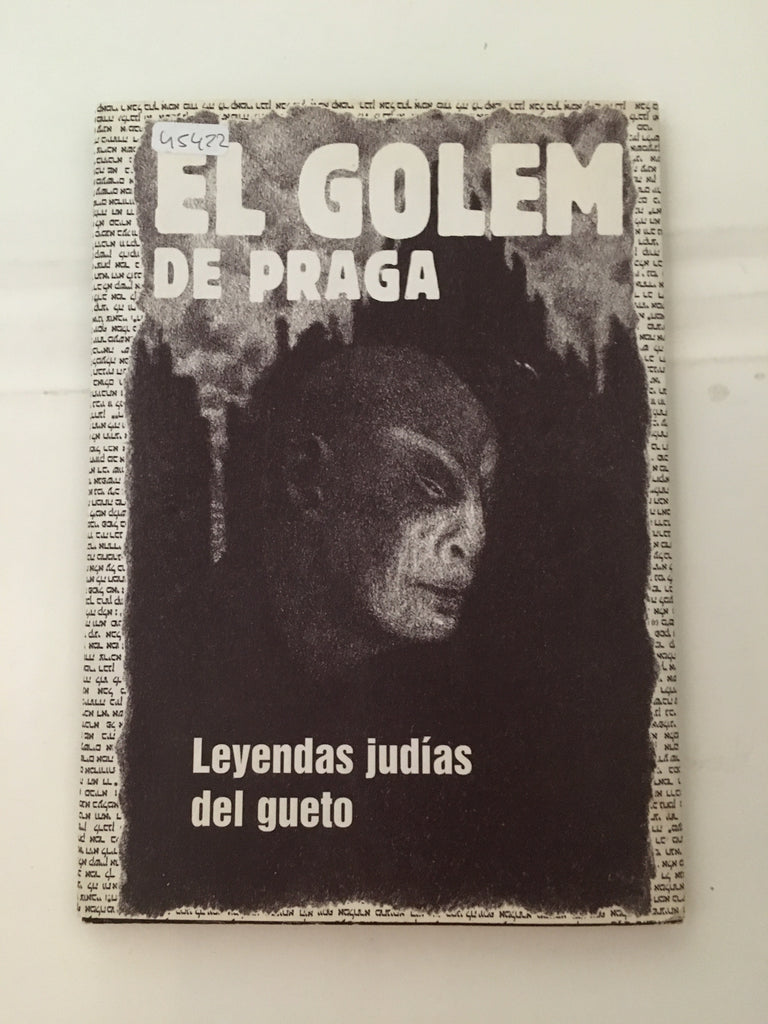 EL GOLEM DE PRAGA. Leyendas judías del gueto