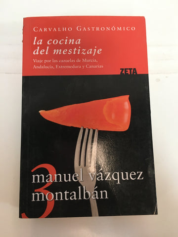 LA COCINA DEL MESTIZAJE