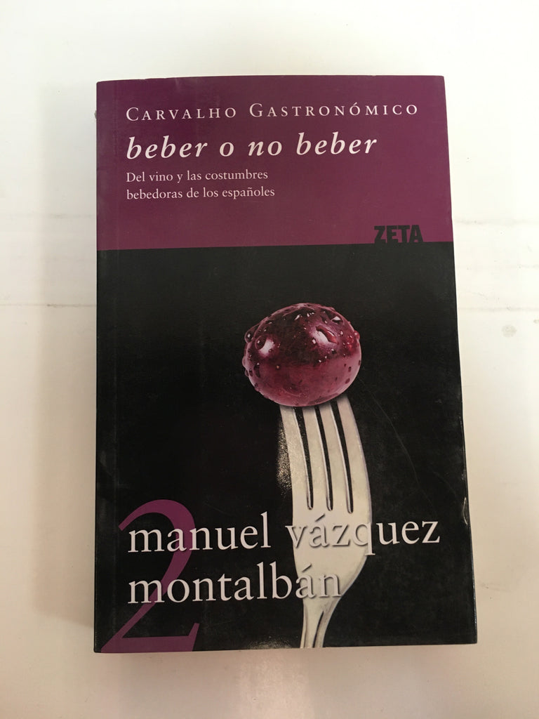 Beber o no beber. Del vino y las costumbres bebedoras de los españoles