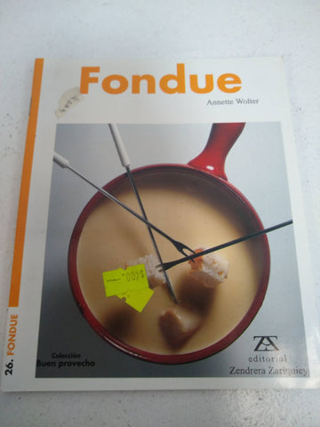 fondues saladas y dulces