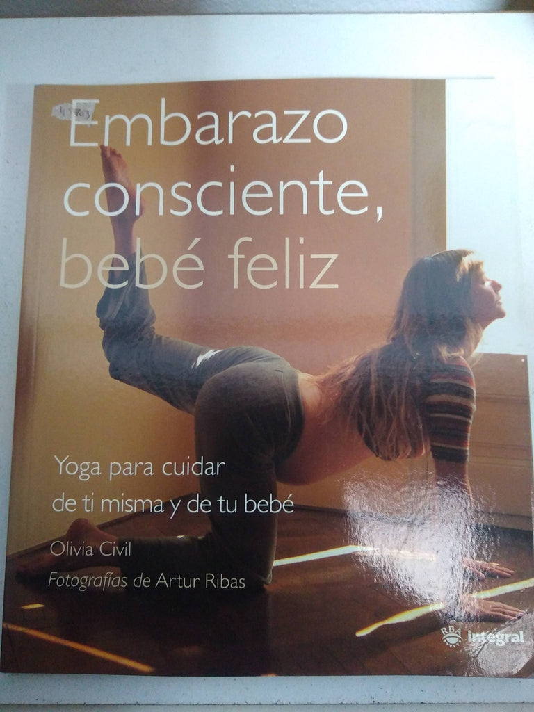 EMBARAZO CONSCIENTE, BEBÉ FELIZ