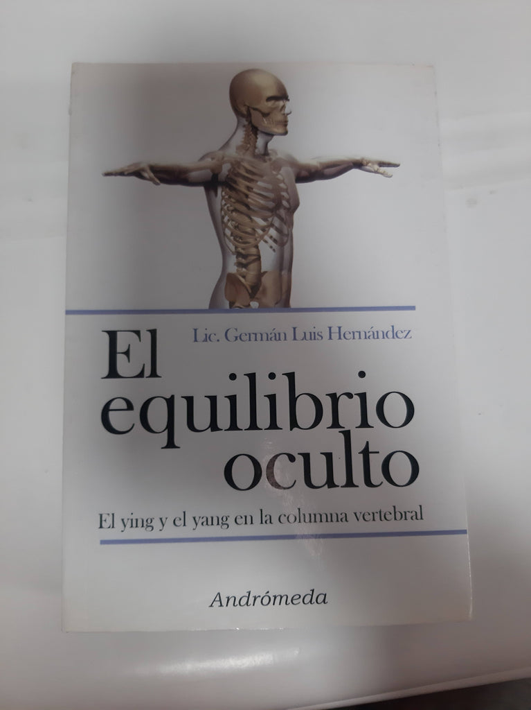 equilibrio oculto el ying y el yang en la columna vertebral