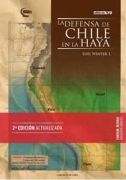 La defensa de Chile en la Haya 2da Edición Actualizada