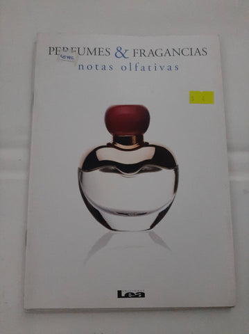 Perfumes & fragancias: Notas olfativas