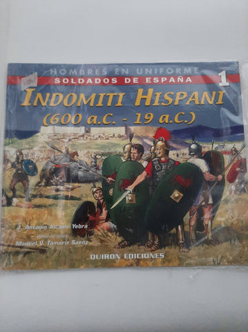 INDOMITI HISPANI (600 A. C. - 19 A. C.).