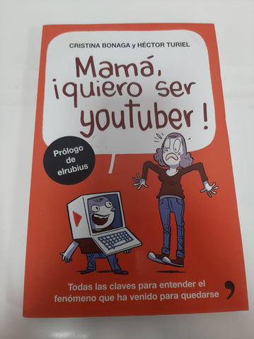 Mama, quiero ser youtuber