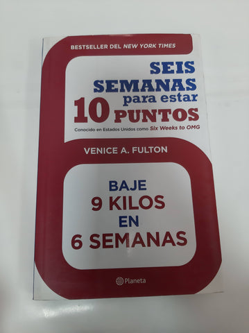 Seis semanas para estar 10 puntos