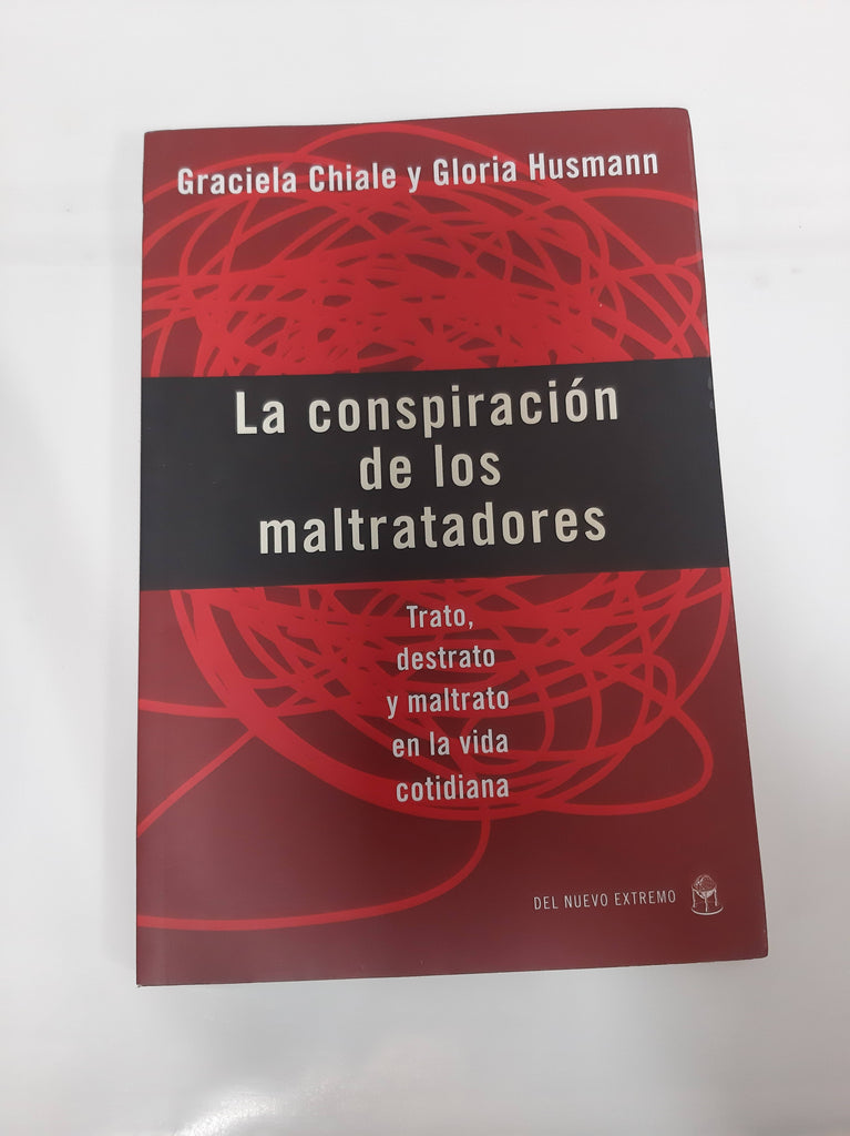 La conspiracion de los maltratadores