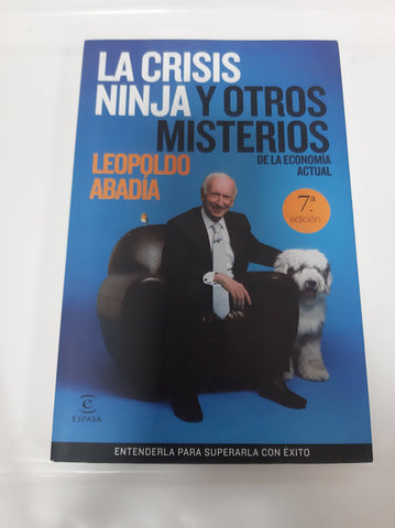 La crisis ninja y otros misterios de la economía actual