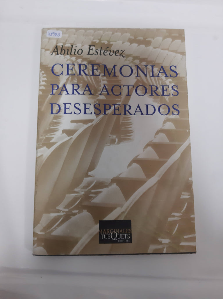 Ceremonias para actores desesperados