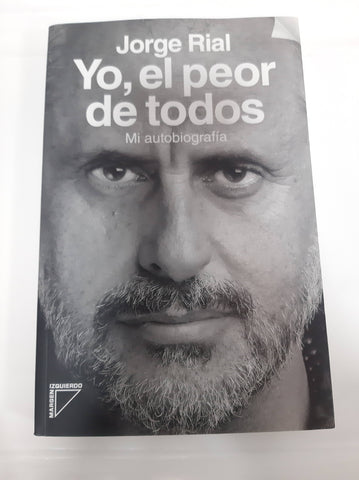 Yo, el peor de todos