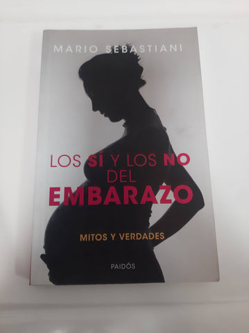 Los sí y los no del embarazo