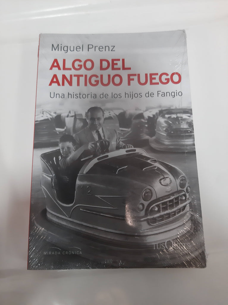 Algo del antiguo fuego