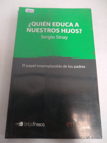 Quien educa a nuestros hijos?