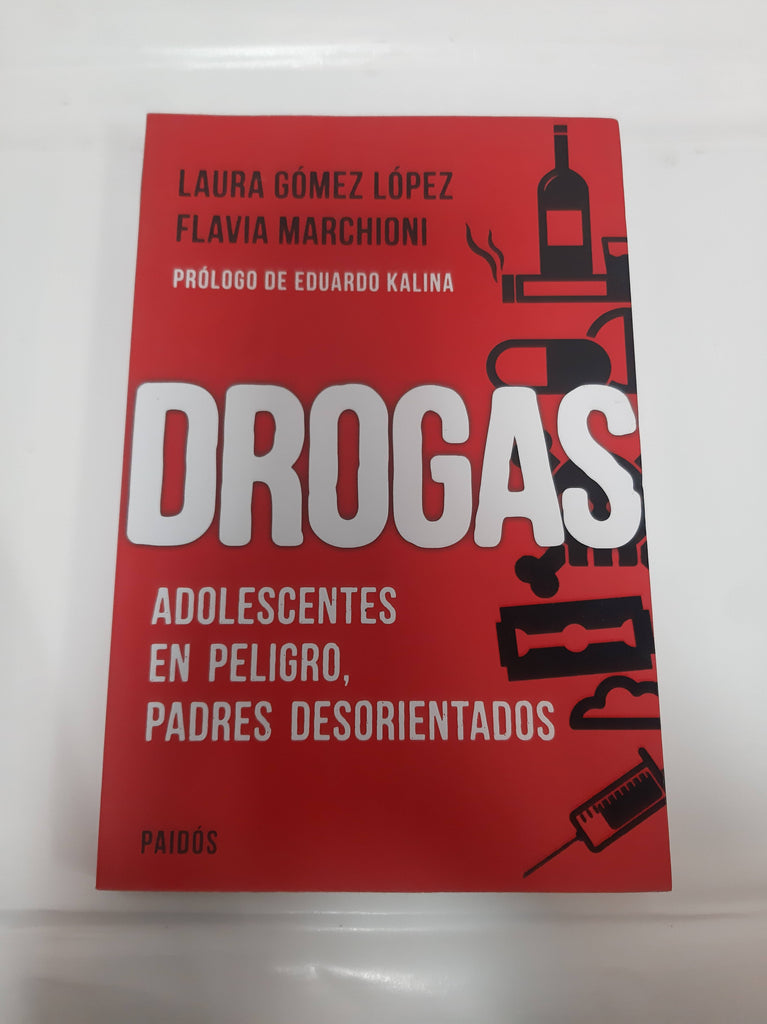 Drogas. Adolescentes en peligro, padres desorientados