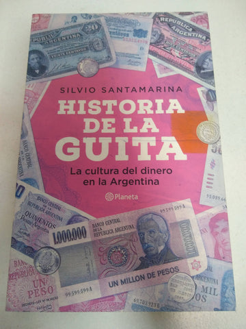 Historia de la guita, la cultura del dinero en la Argentina