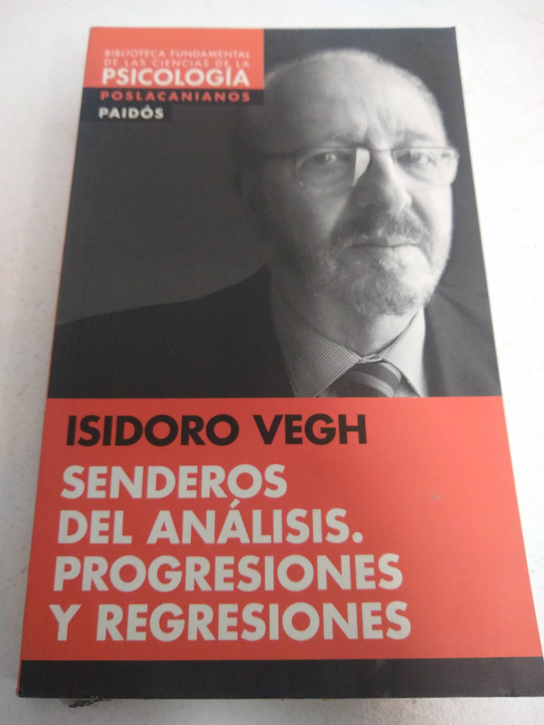 Senderos Del Analisis. Progresiones Y Regresiones