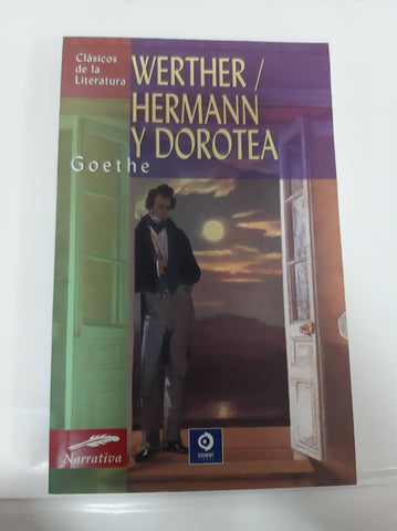 Werther, Hermann y Dorotea