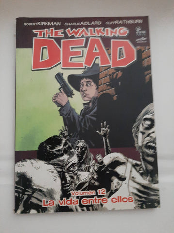 The Walking Dead - Vol. 12 - La Vida Entre Ellos -