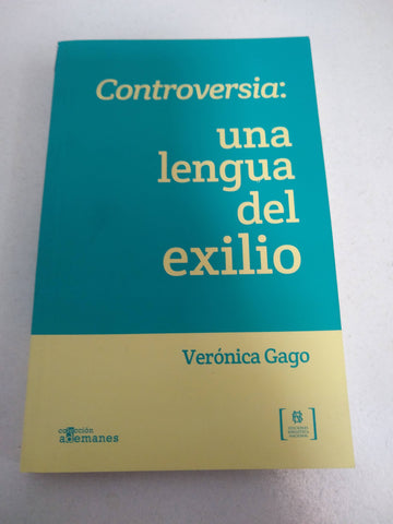 CONTROVERSIA: UNA LENGUA DEL EXILIO