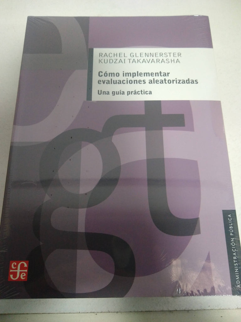 Cómo implementar evaluaciones aleatorizadas: una guía práctica