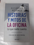 Historias y mitos de la oficina, lo que nadie cuenta