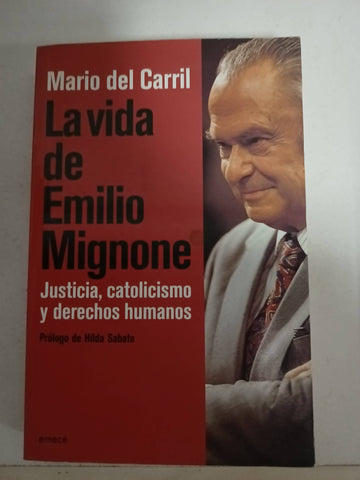 La vida de Emilio Mignone