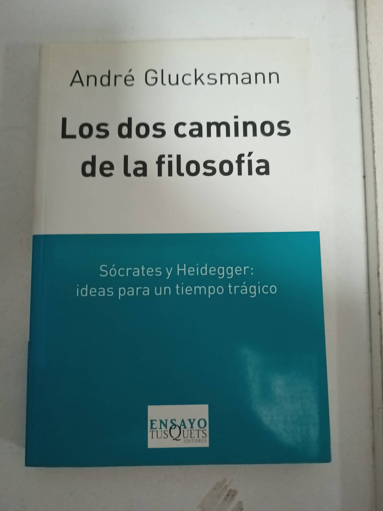 Los dos caminos de la filosofia