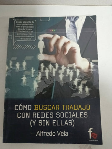 COMO BUSCAR TRABAJO CON REDES SOCIALES (Y SIN ELLAS)
