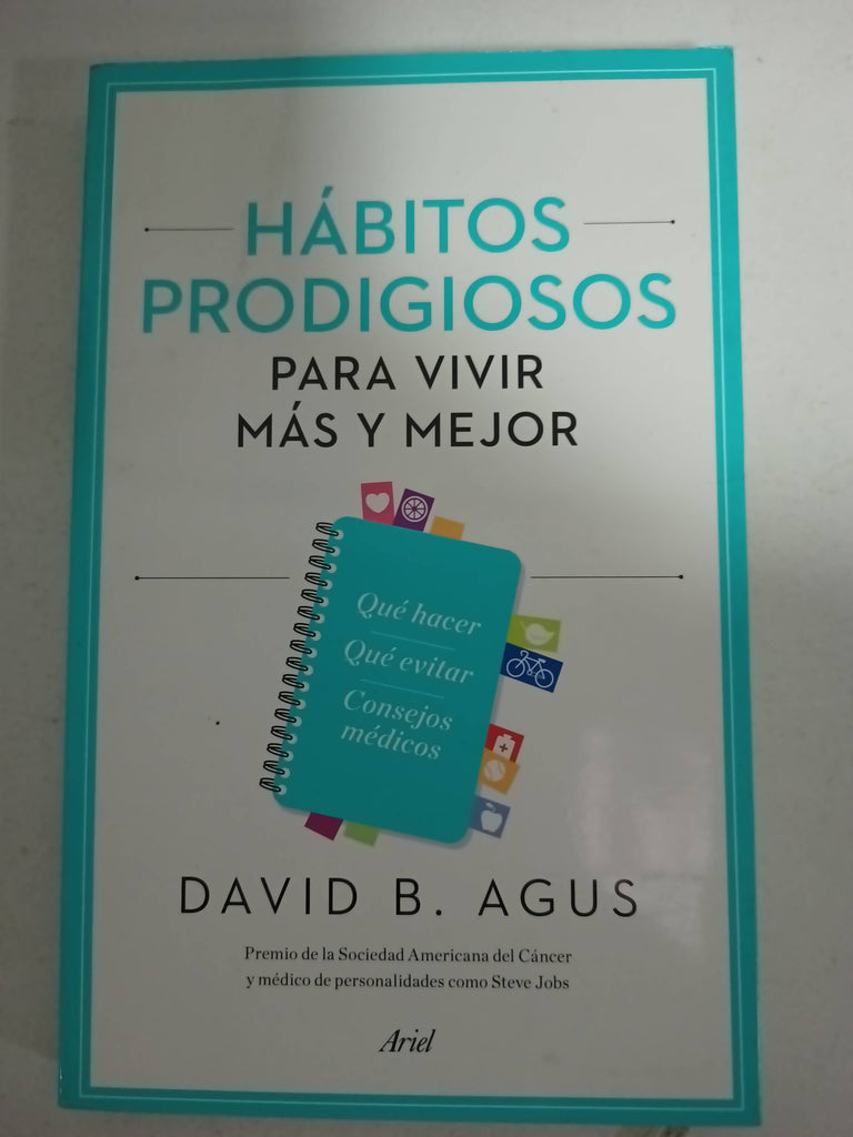 Habitos Prodigiosos Para Vivir Mas Y Mejor