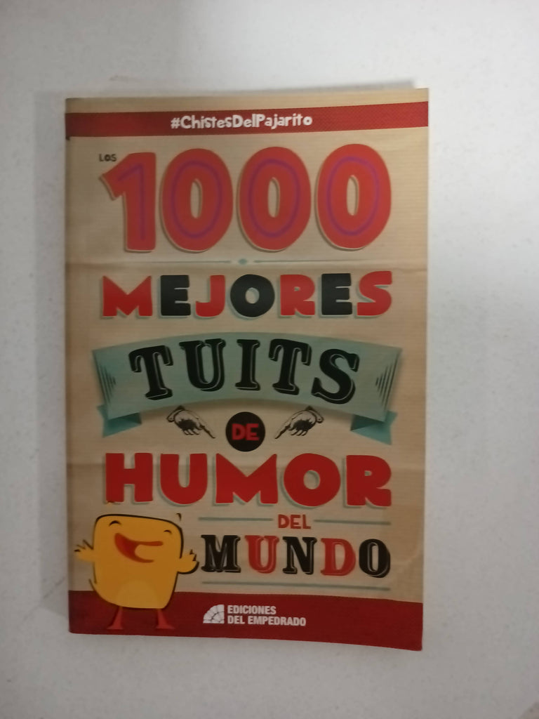 1000 mejores tuits de humor del mundo