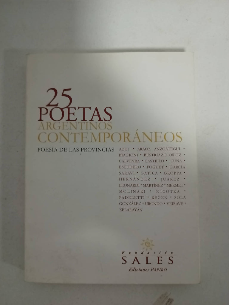 25 Poetas Argentinos Contemporaneos. Poesia de las provincias