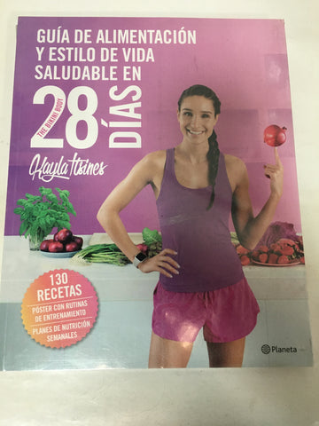 Guía De Alimentación Y Estilo De Vida Saludable En 28 Días