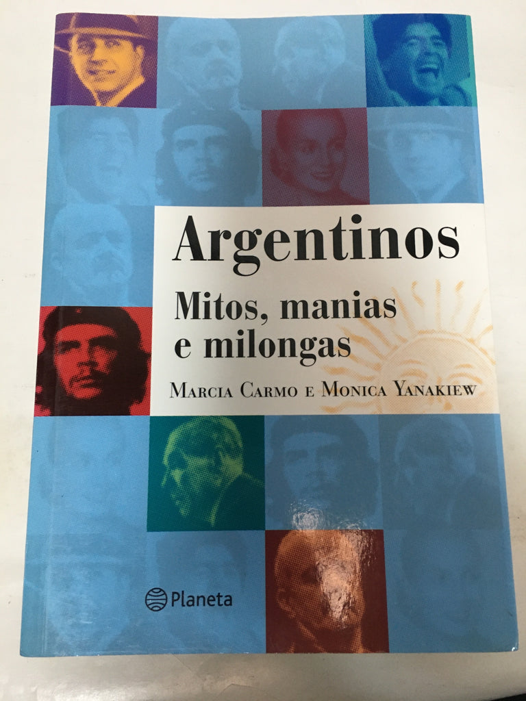 1453 argentinos mitos manias e milongas en portugues