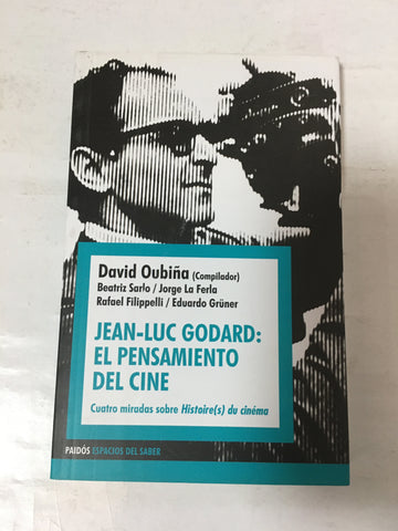 Jean Luc Godard, El pensamiento del Cine