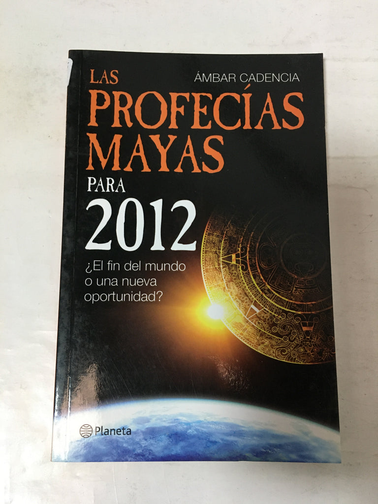 Profecias Mayas Para El 2012,