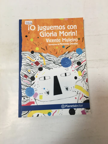 O JUGUEMOS CON GLORIA MORIN