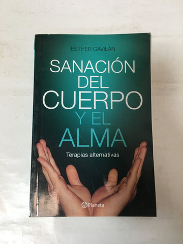 SANACION DEL CUERPO Y EL ALMA