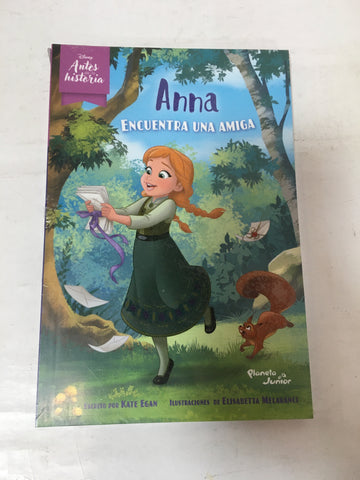 ANNA ENCUENTRA UNA AMIGA