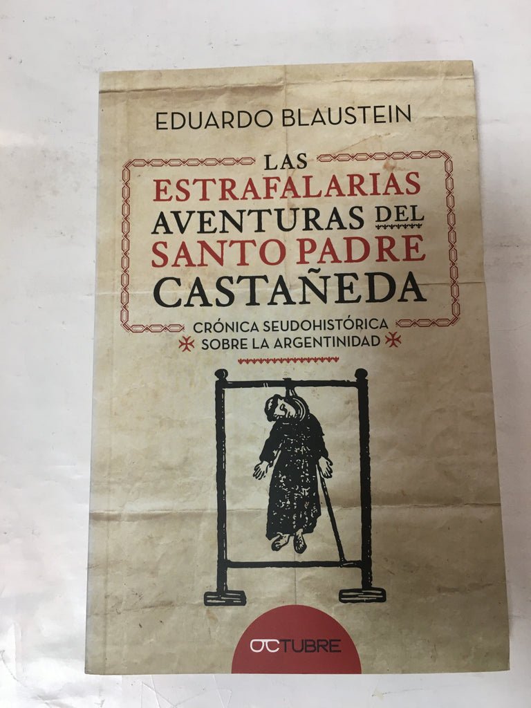 Estrafalarias Aventuras Del Santo Padre Castañeda