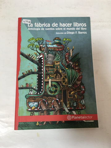 La Fabrica De Hacer Libros