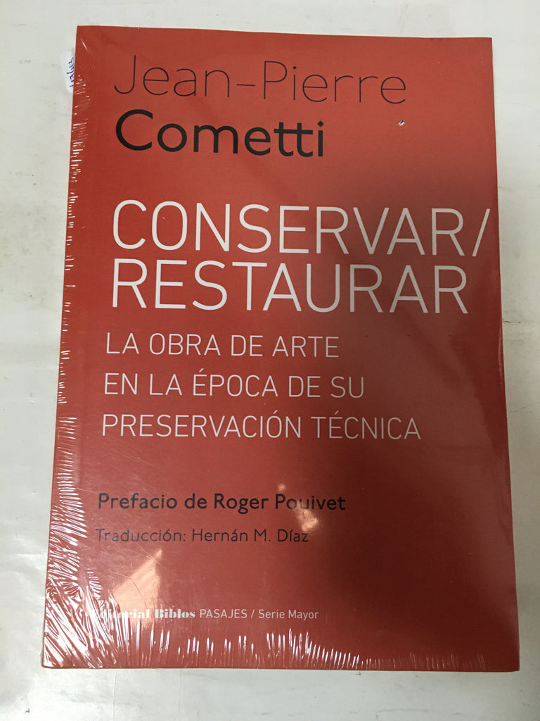 Conservar / Restaurar. La obra de arte en la época de su preservación
